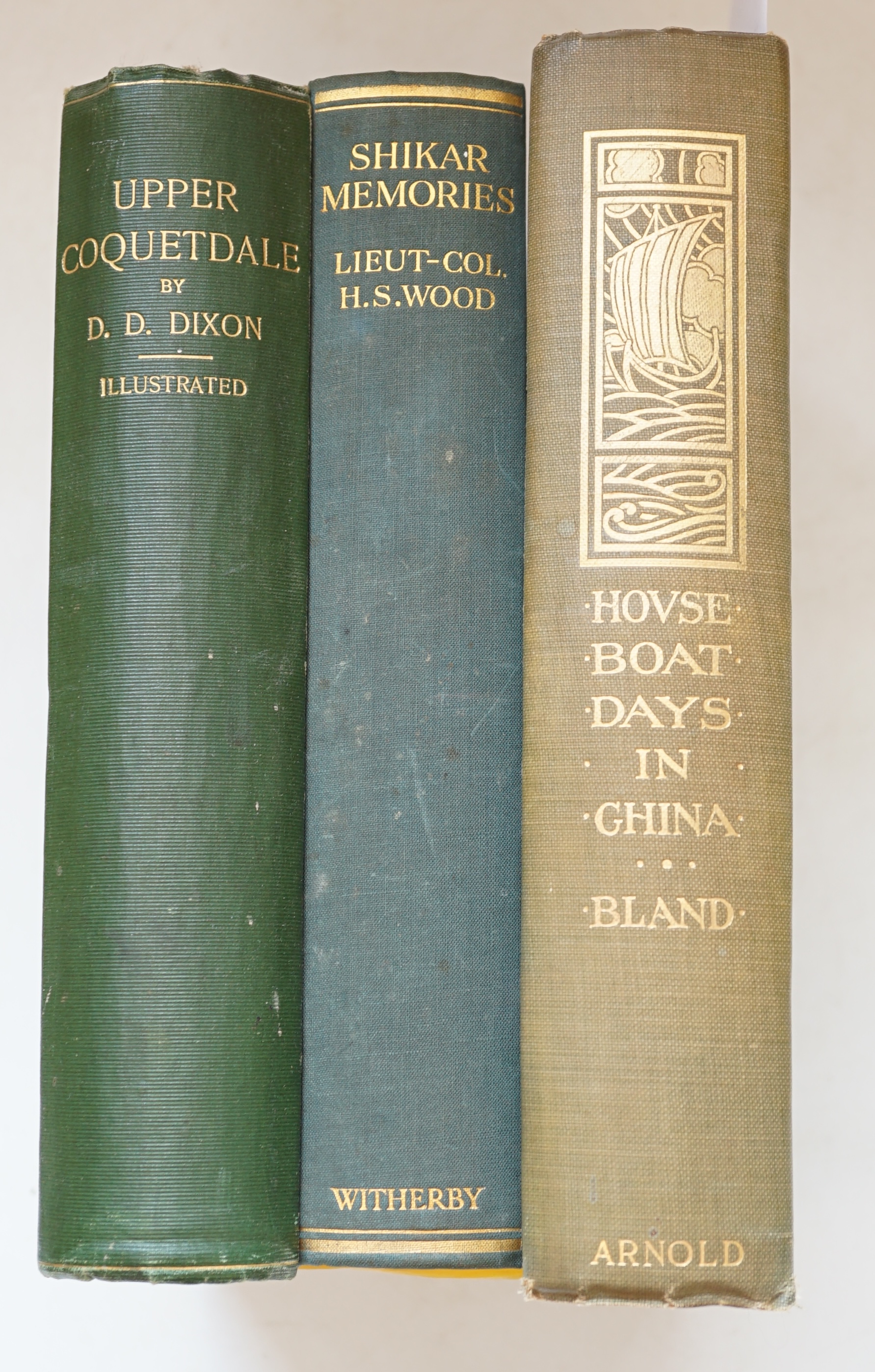 Bland, J.O.P - Houseboat Days in China, 8vo, original cloth gilt, illustrated by W.D. Straight, London, 1909; Wood, H.S - Shikar Memorirs. A Record of Sport and Observation in India and Burma, 8vo, cloth, London, 1934 an